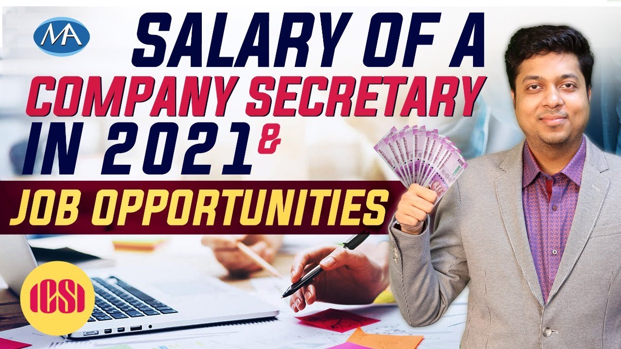 Salary of a Company Secretary | Job opportunities in CS course | Salary of CS in 2021-2022