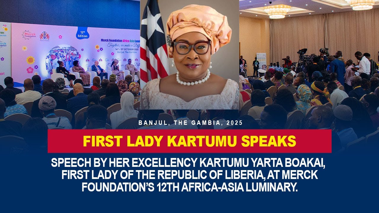 LIBERIA'S FIRST LADY DELIVERS SPECIAL ADDRESS AT MERCK FOUNDATION'S AFRICA-ASIA LUMINARY IN GAMBIA.