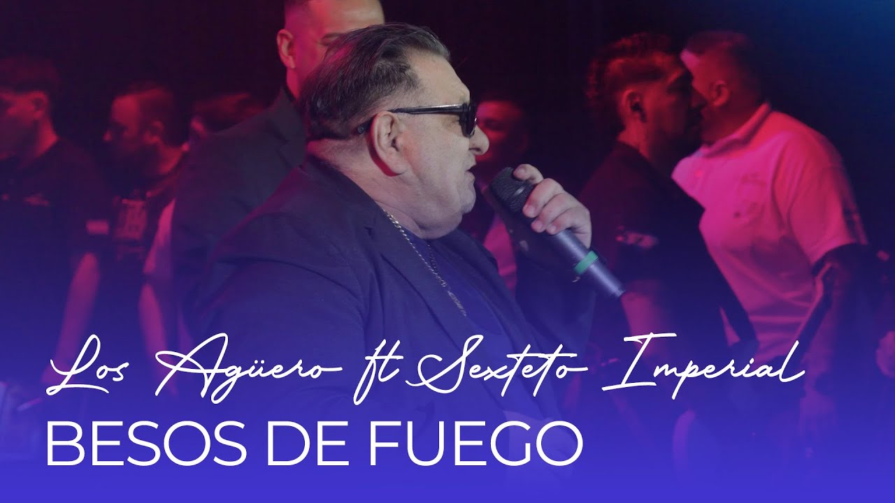 LOS AGÜERO FT. SEXTETO IMPERIAL & LOCO OSCAR - BESOS DE FUEGO (En Vivo) | Especial Navidad 40 Años🎸🔥