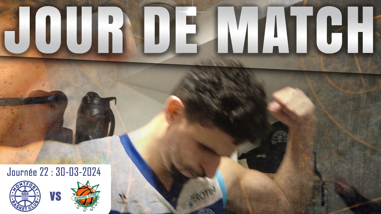 [Jour de match] - NM3 - J22 - Montfort BC vs VITRE