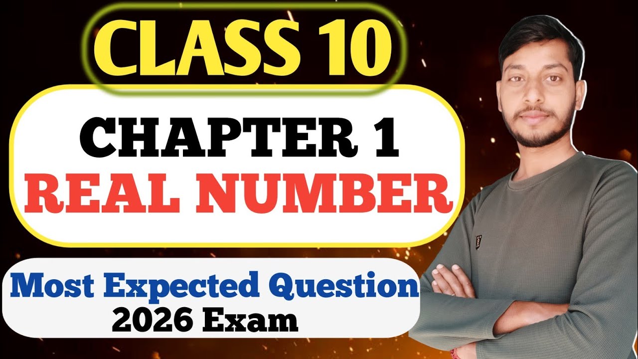 Important Chapter Maths CLASS 10 | Real Number Chapter 1 | Important Questions Class 10 Board 2026