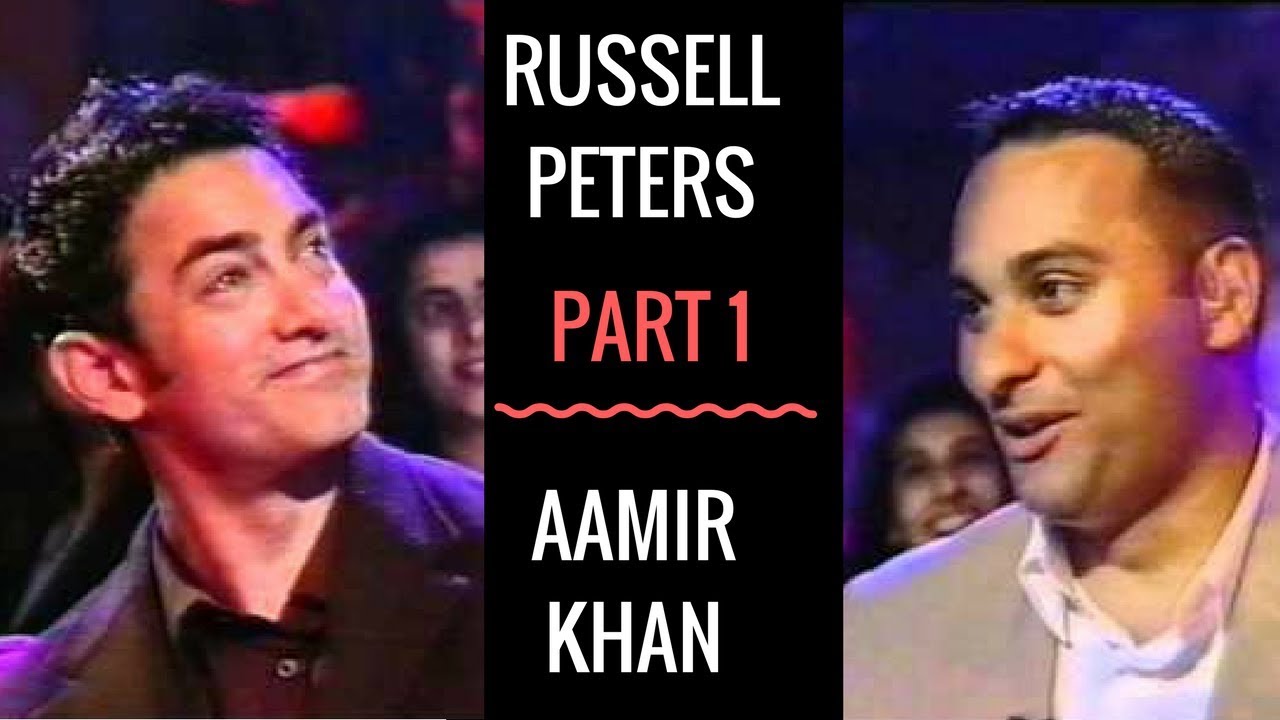 Russell Peters interviews Aamir Khan part 1