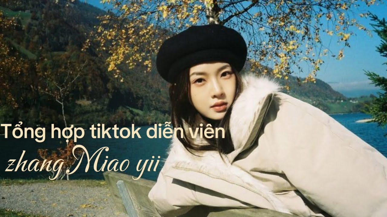 Tiktok diễn viên zhangMiaoYi_Trương Miểu Di. Mặt trời nhỏ của Kẹo Hoa Quả #truongmieudi#zhangmiaoyi 