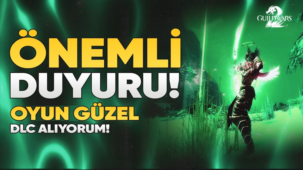 🔥OYUNU &Ccedil;&Ouml;Z&Uuml;YORUZ ⚠️&Ouml;NEMLİ DUYURU 🚀 YENİ B&Ouml;L&Uuml;MLER EFSANE | Guild Wars 2 Sıfırdan Serisi B&ouml;l&uuml;m 4