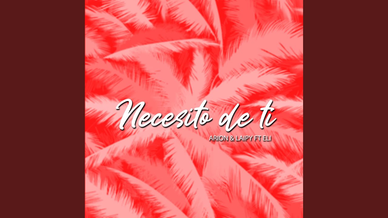 Necesito de Ti