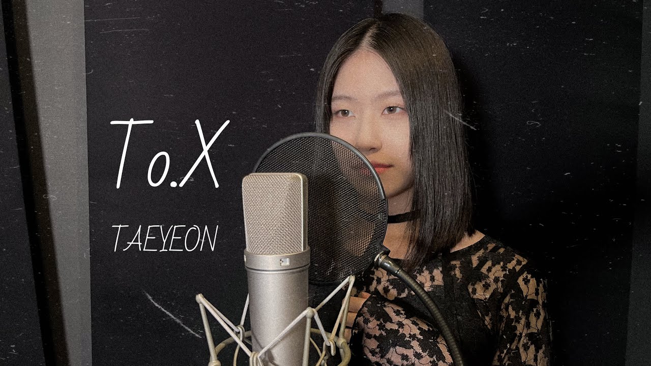 【cover】To.X / TAEYEON