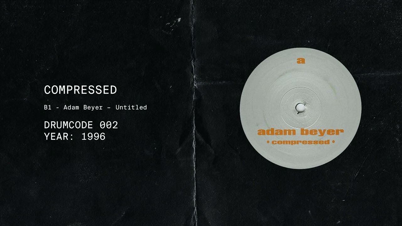 Adam Beyer - Compressed (B1) | Drumcode