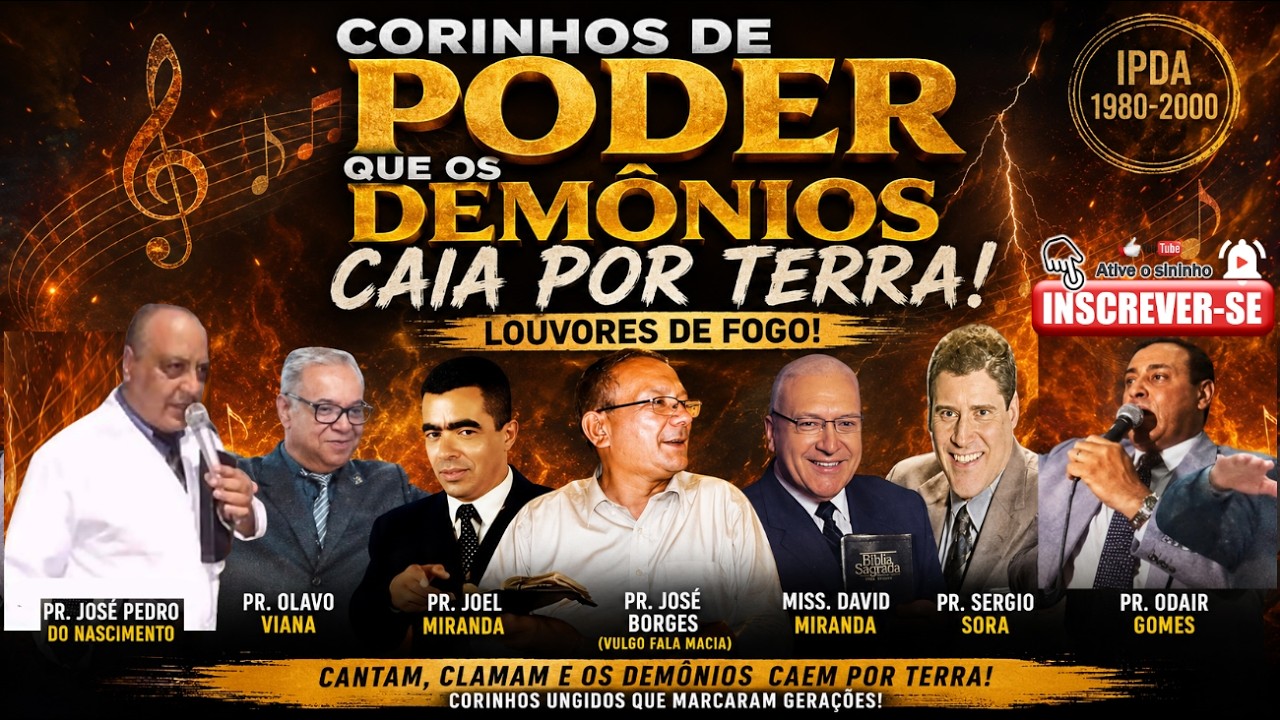 Corinhos de Poder que os Demônios caia por terra (1980–2000) | Louvores de Fogo!