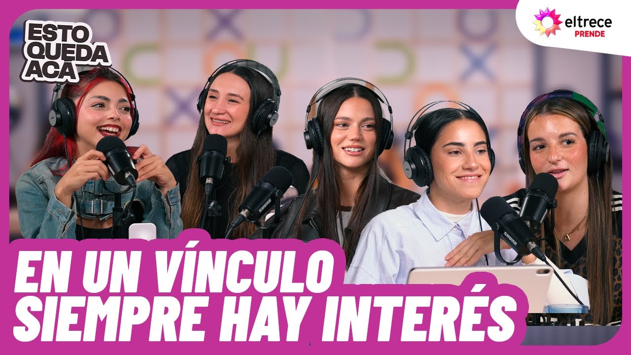 EN UN VÍNCULO SIEMPRE HAY INTERÉS - ESTO QUEDA ACÁ - Programa 11/06/25 - INVITADA: OLI WALD
