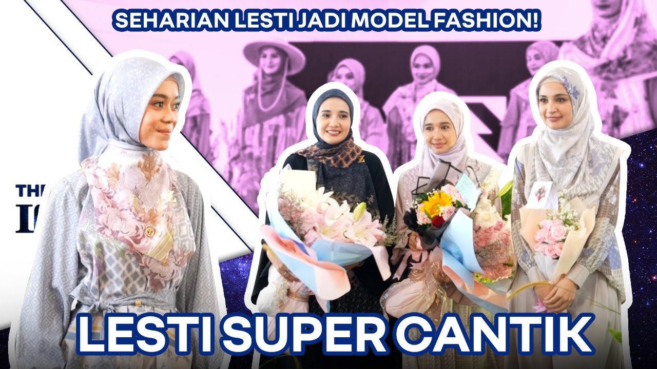 PERDANA LESTI JADI MODEL!! BEGINI TERNYATA RASANYA JADI MODEL CATWALK :D