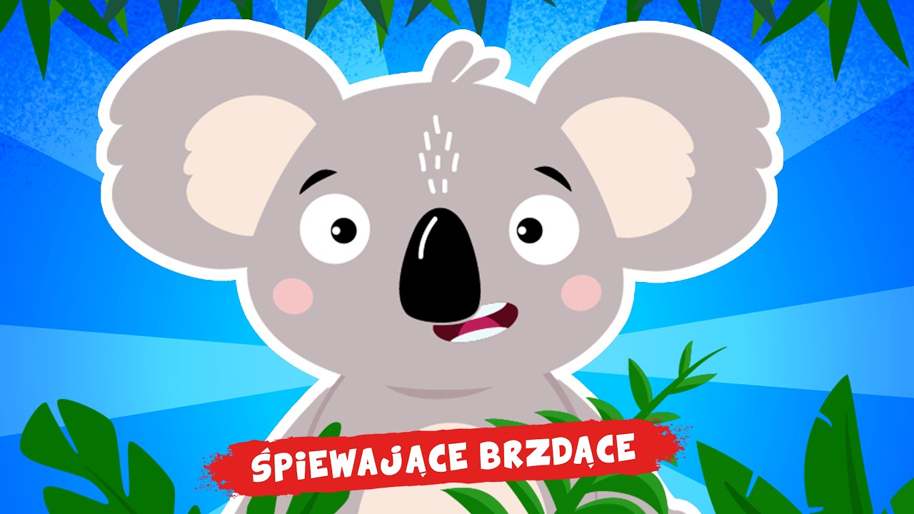 Śpiewające Brzdące 🐨🎶 Miś&nbsp;Koala - Piosenki dla dzieci