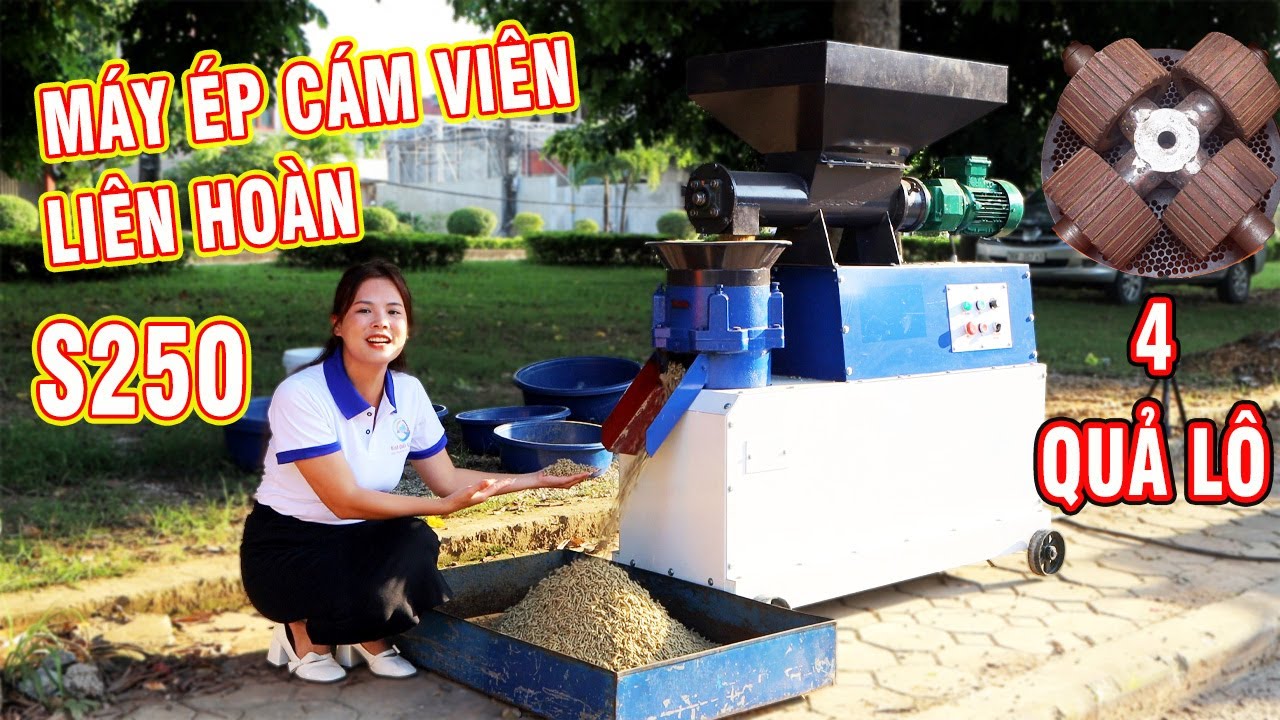 Máy Ép Cám Viên S250 Liên Hoàn - 4 Quả Lô Phiên Bản Mới 2025 Bình Quân