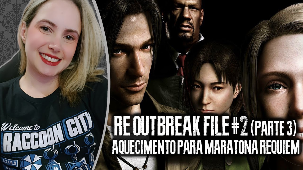 Último Capítulo de RESIDENT EVIL OUTBREAK FILE #2 (Aquecimento para a maratona pré-REquiem)