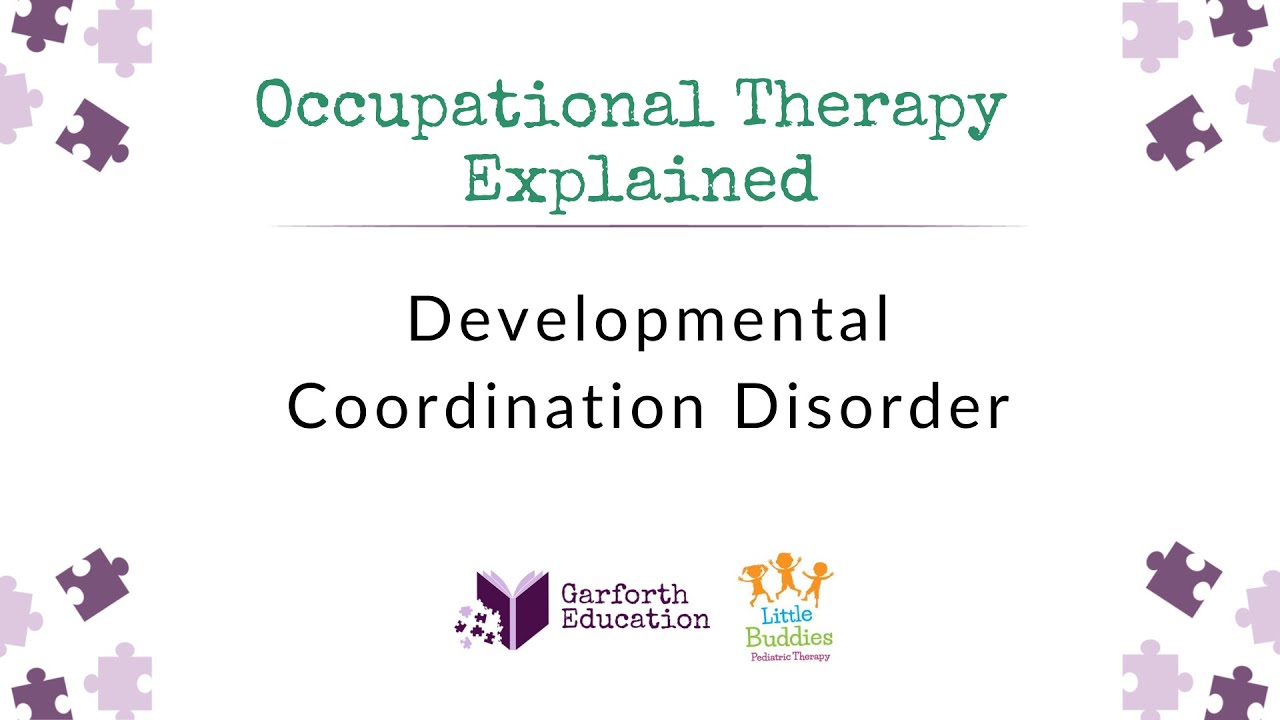 Developmental Coordination Disorder
