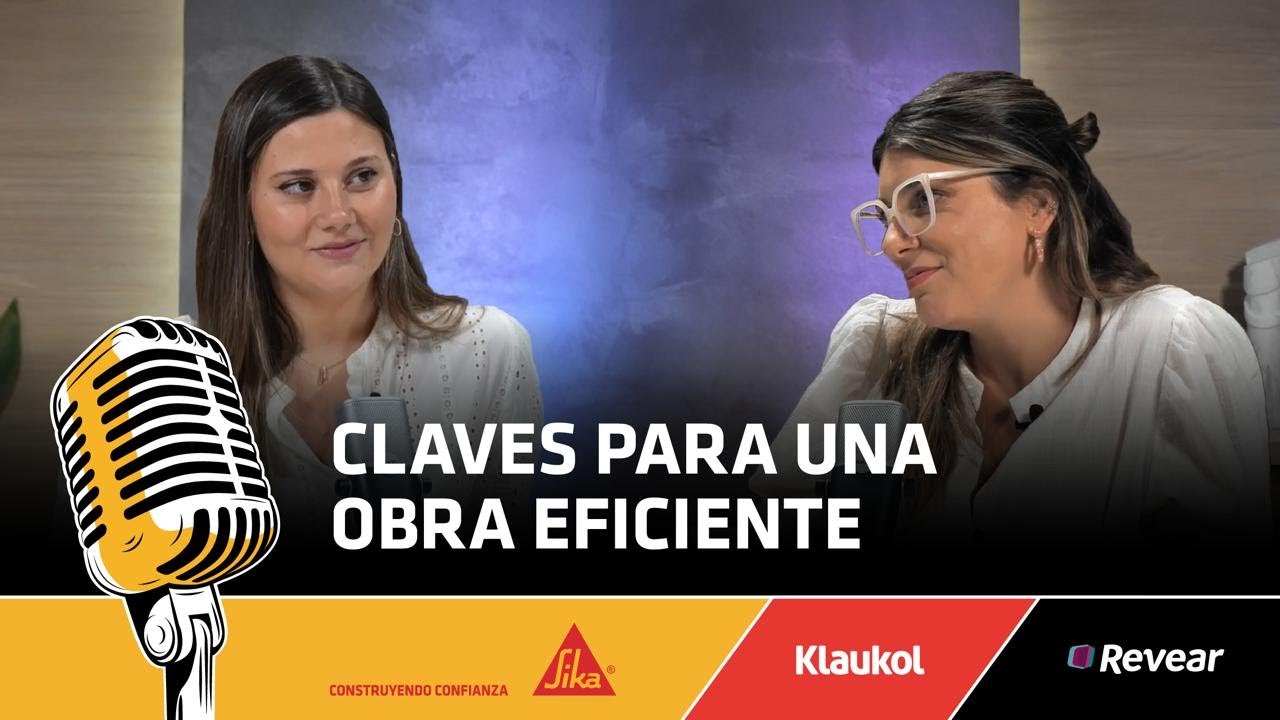 Claves para una obra eficiente &ndash; Arq. Priscila Otero