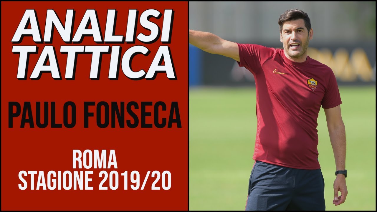 Paulo Fonseca - Analisi Tattica - Roma 2019/20