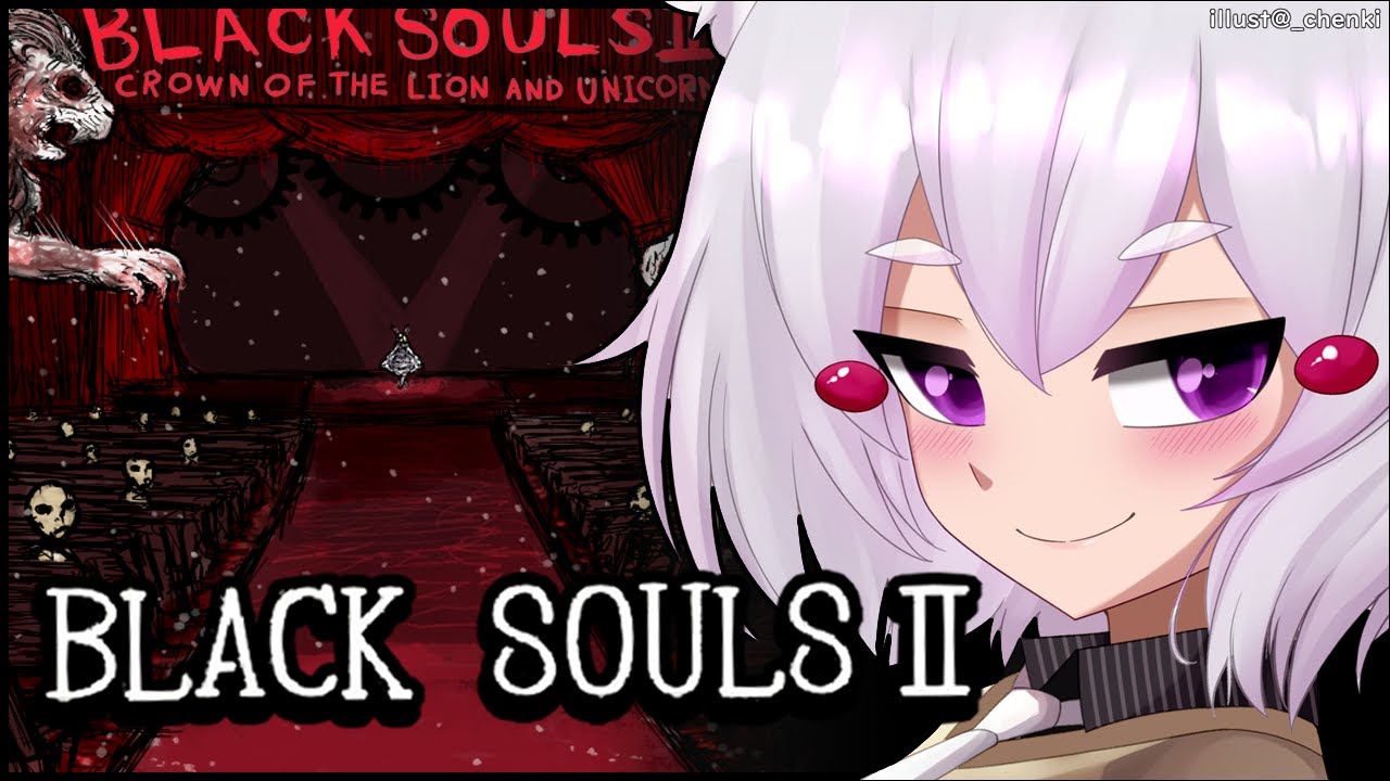 [ BLACK SOULS 2  ]  still DLC3-ing!!!   [ Phase-Connect ]