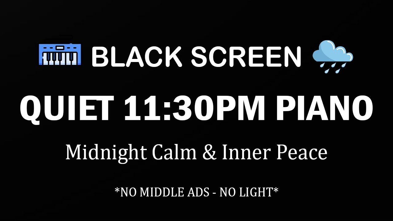 Calm Piano for Overthinking Minds – Quiet 11PM Piano | Midnight Calm & Inner Peace