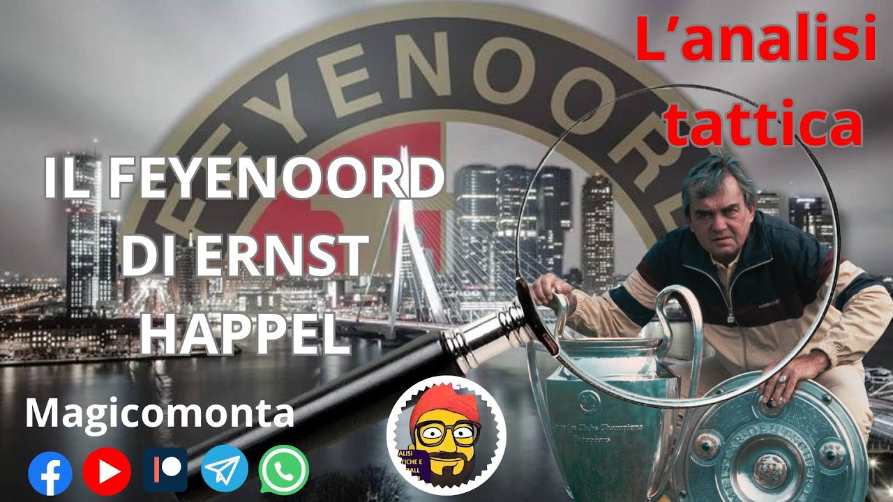 ANALISI TATTICA FEYENOORD ERNST HAPPEL - ITA/ENG