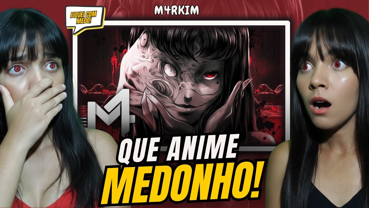 TOMIE NOS DEIXOU APAVORADAS 😱 | Reagimos a Desejos Insanos (Junji Ito) — M4rkim & Anny [React]