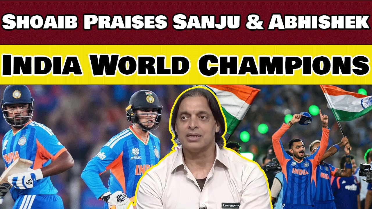 India Become World Champion Again | Shoaib Akhtar Praises Abhishek Sharma and Sanju Samson