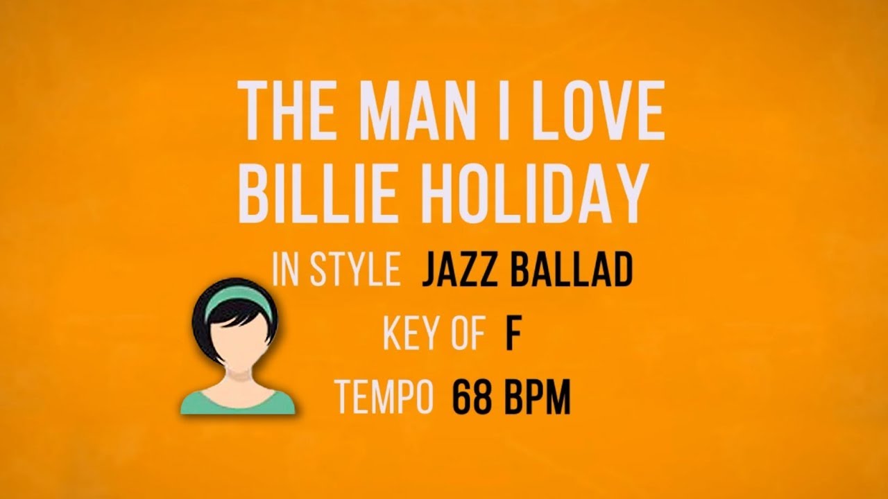 The Man I Love - Karaoke Backing Track