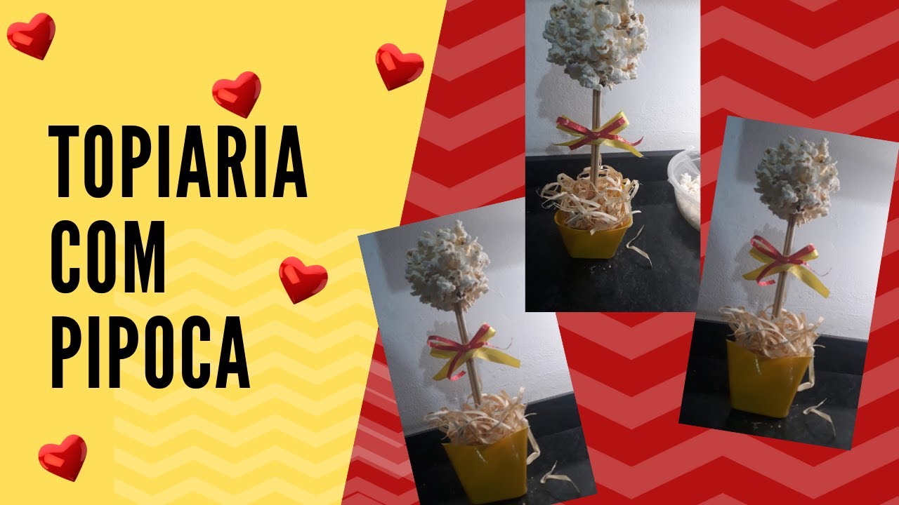 Como fazer uma topiaria com pipoca - Faça você mesmo(a)!!