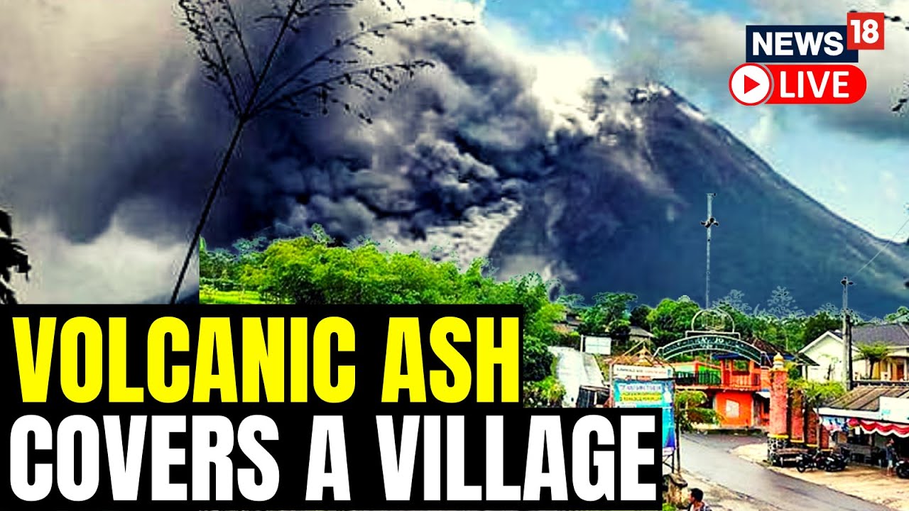 Indonesia Volcano Eruption | Ash From The Eruption Of Merapi Volcano Blankets Villages | News18 LIVE