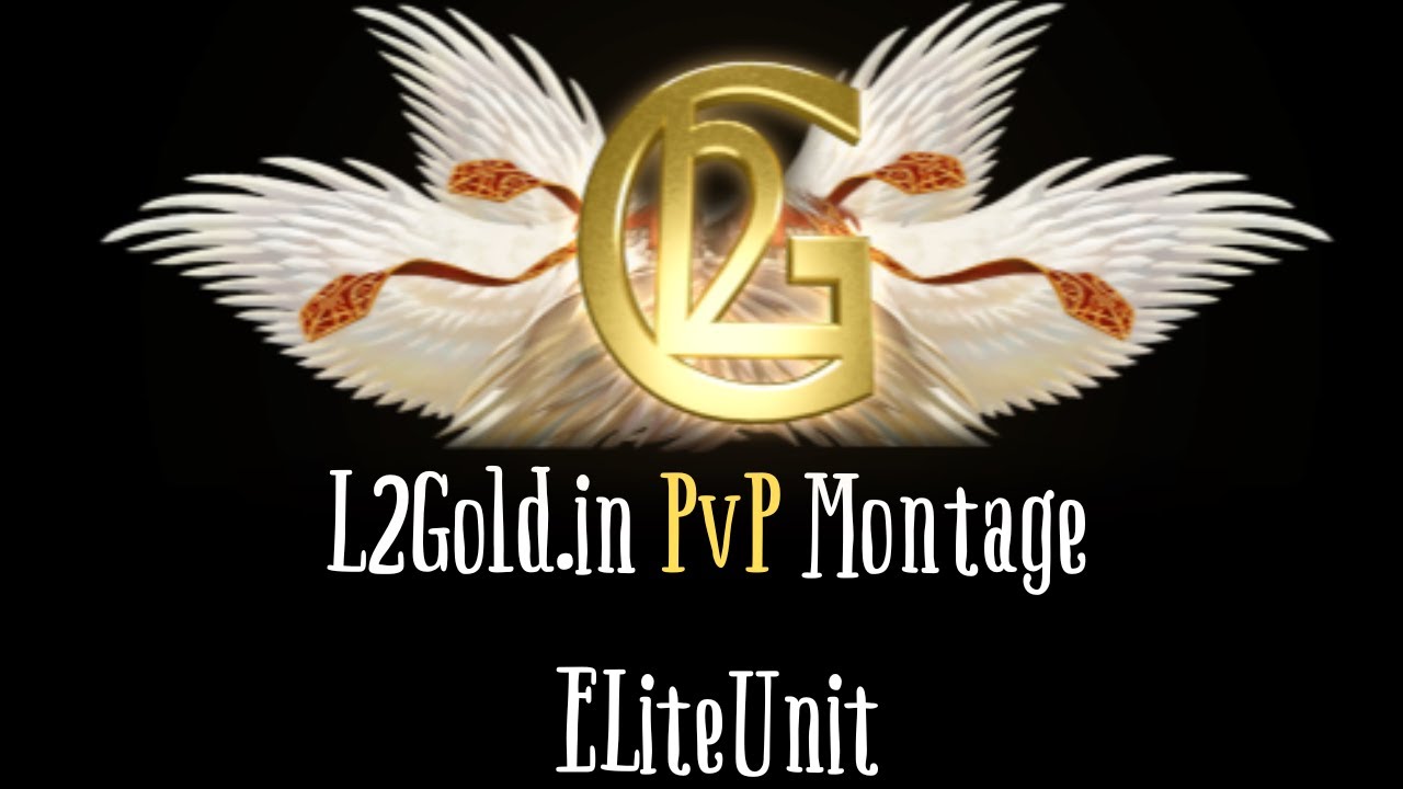 L2Gold.in | EliteUnit | PvP Montage