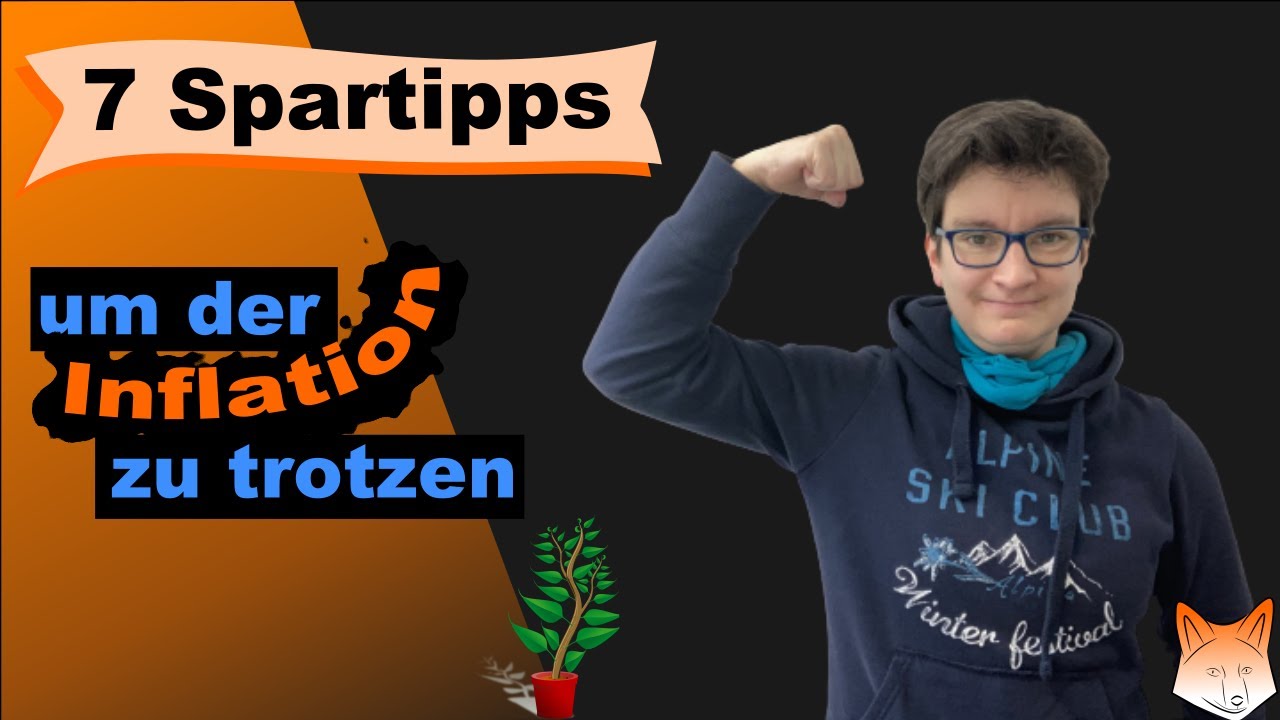 7 Spartipps gegen die Inflation - sparsam leben für weniger Geldsorgen
