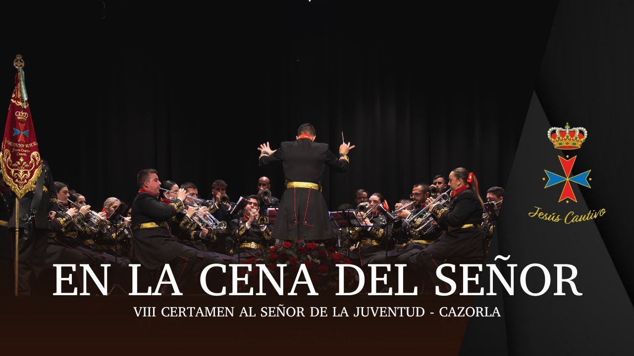 EN LA CENA DEL SEÑOR | VIII CERTAMEN 