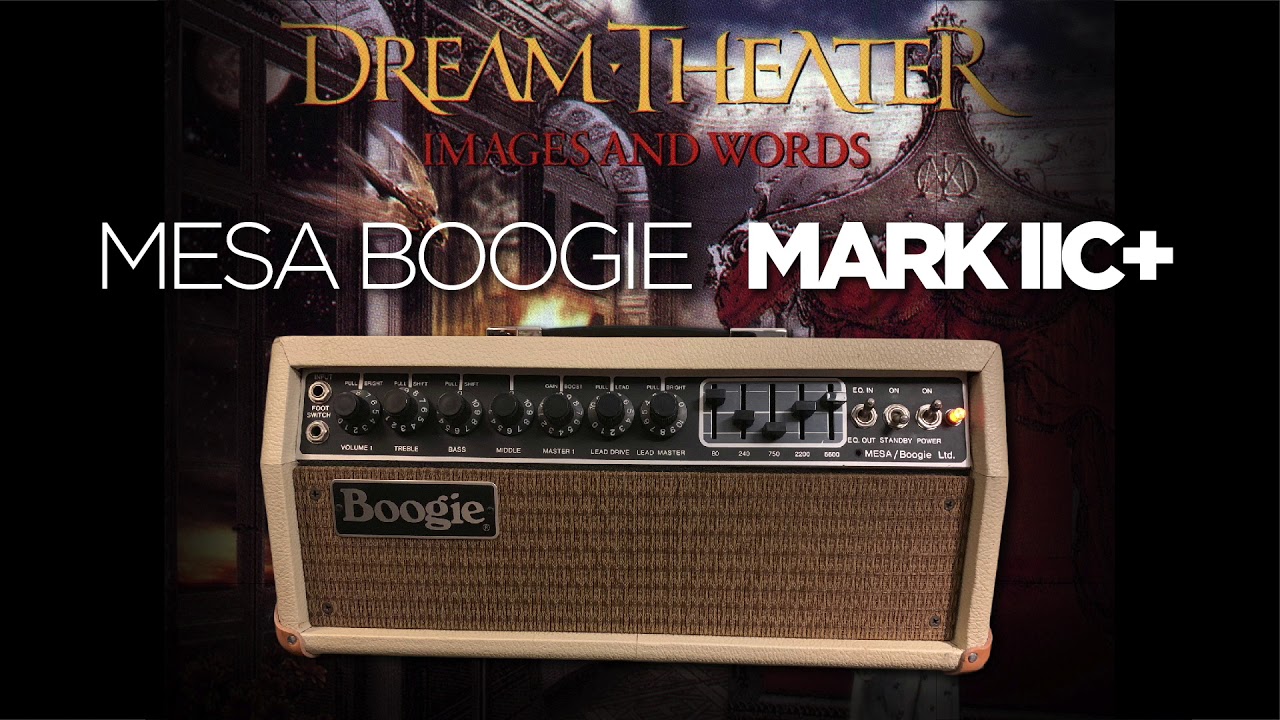 Dream Theater Tone - Mesa Boogie Mark IIC+