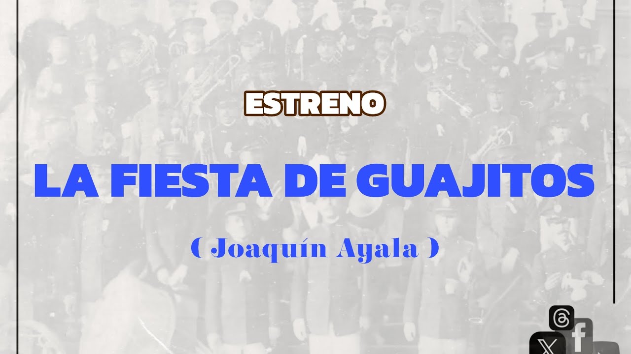 LA FIESTA DE GUAJITOS (Joaquín Ayala)