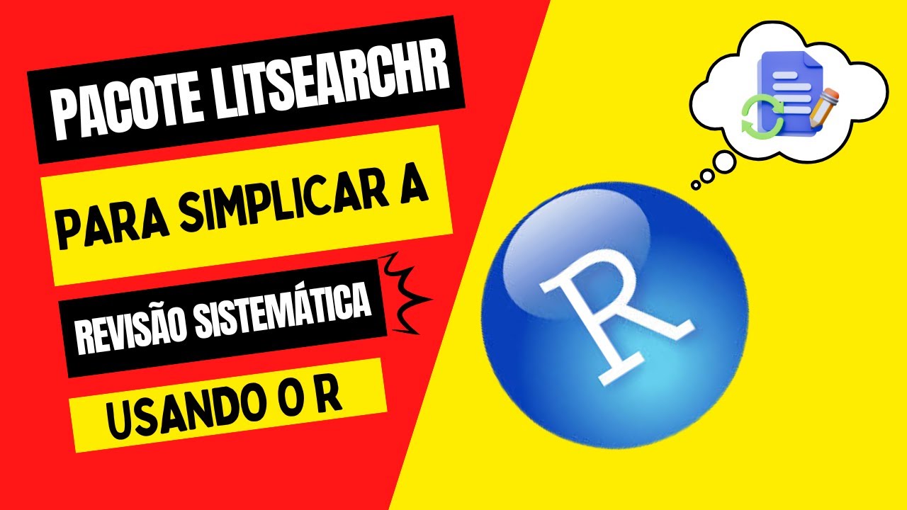 Como fazer revisão sistemática utilizando o R // pacote litsearchr