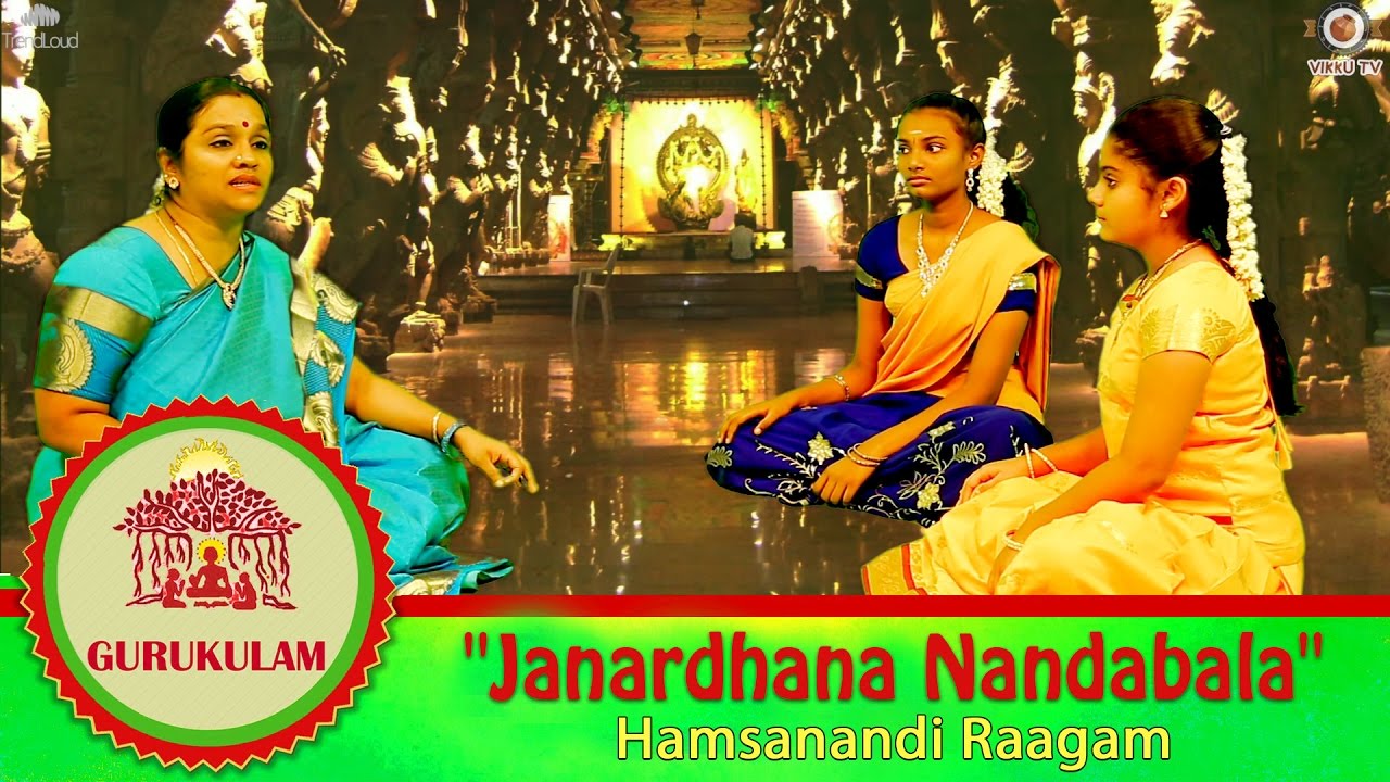 Janardhana Nandabala - Hamsanandi Raagam | Gurukulam Epi - 41 | Vikku TV