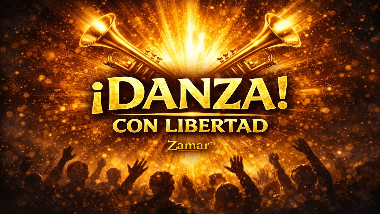 Con Danza y Libertad | Canto de Júbilo y Alabanza  | Zamar