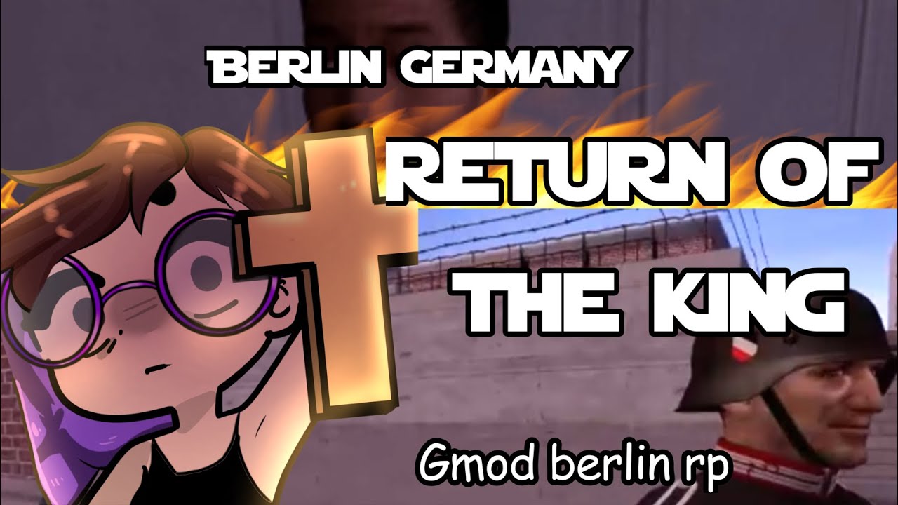 Playing Berlin Germany RP Gmod...AND EVRYONE THINKS IM A CHILD