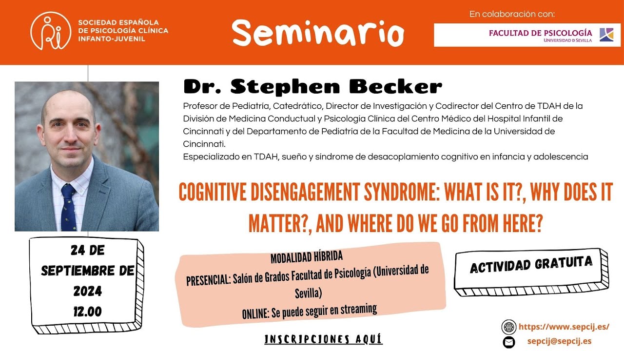 Seminario Stephen Becker- Cognitive Disengagement syndrome.