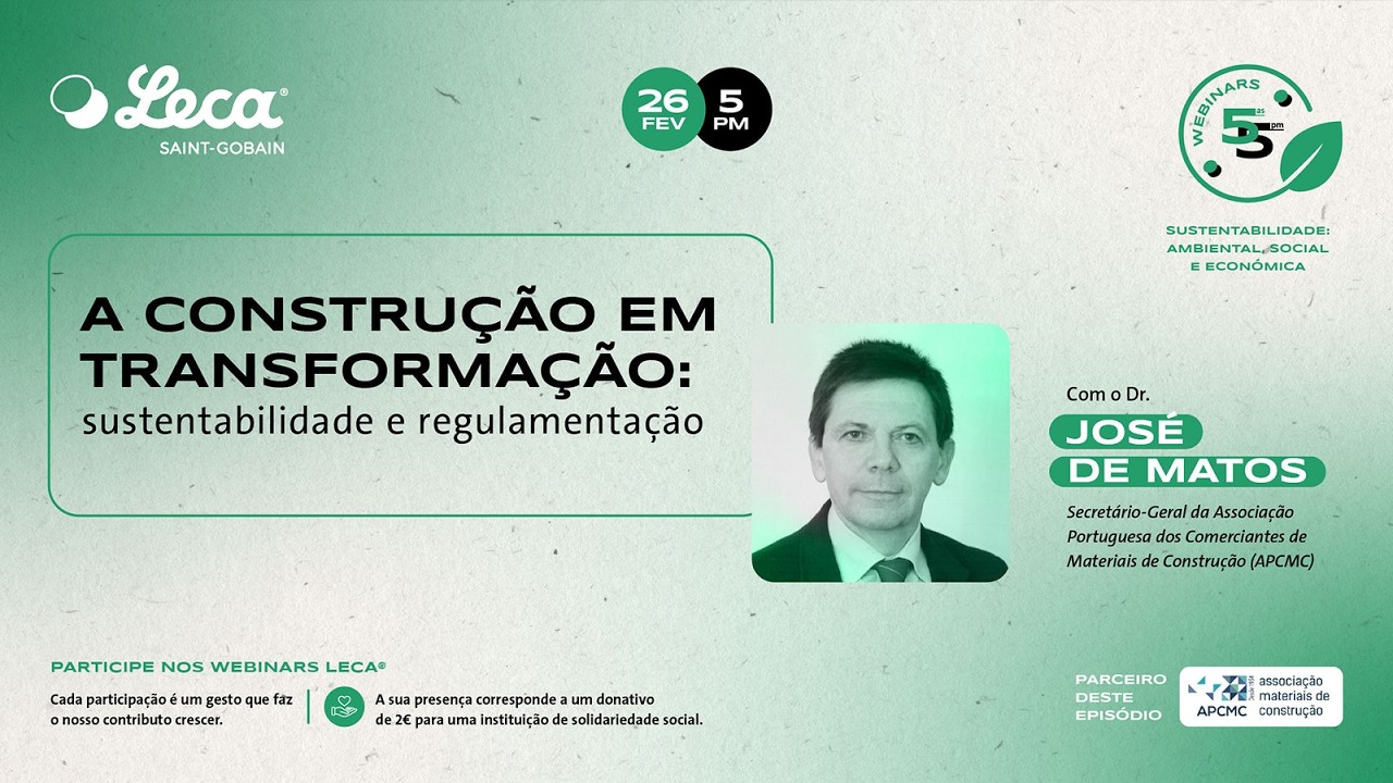 [Webinar Leca®] A construção em transformação: sustentabilidade e regulamentação