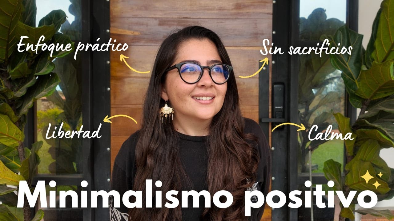 Minimalismo real: la forma sana de simplificar tu vida🌿| VIDA CHILL