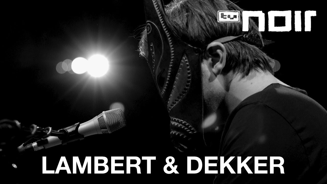 Lambert & Dekker - Illuminate And Collide (live bei TV Noir)