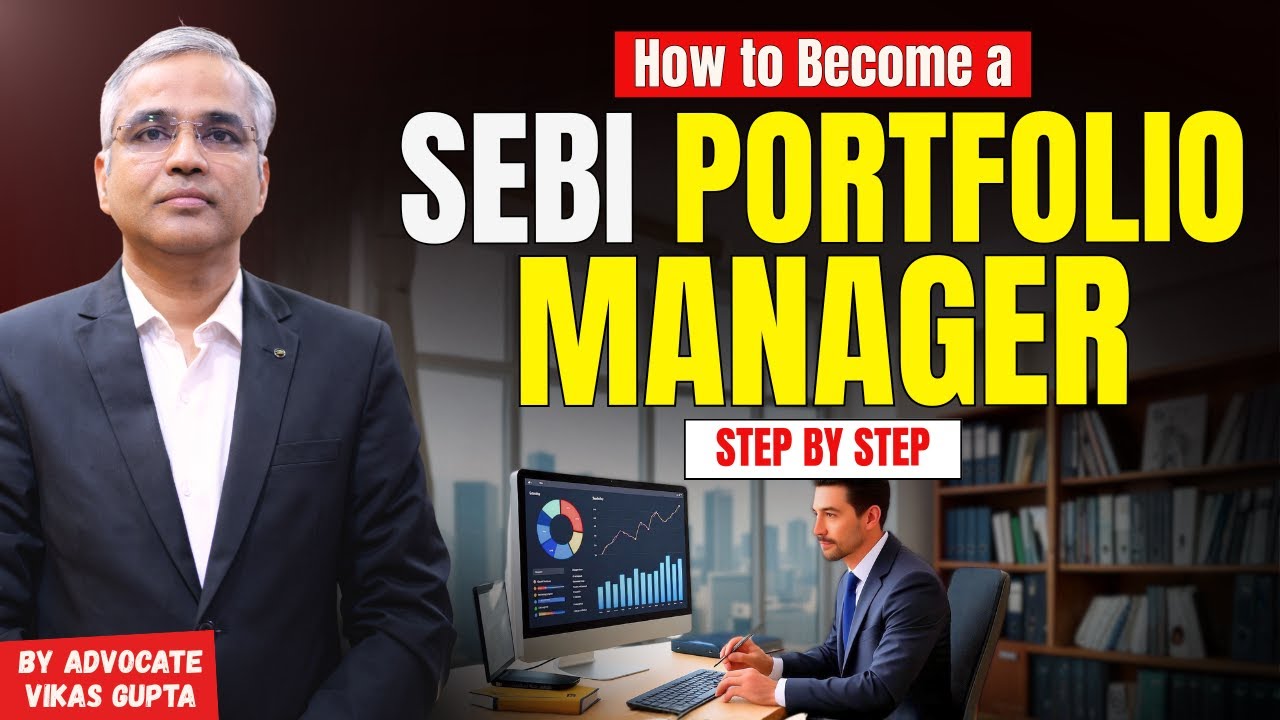 How to Become a SEBI Portfolio Manager || Step-by-Step Legal Guide || @LegalCommentary