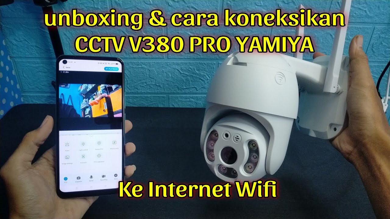 UNBOXING & CARA KONEKSIKAN CCTV V380 PRO OUTDOOR KE INTERNET WIFI