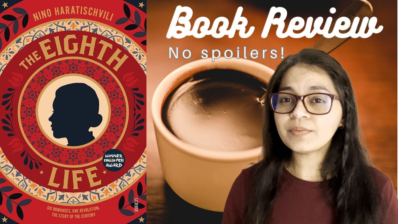 Book Review: The Eighth Life by Nino Haratischvili | Spoiler-free Review #bookreview