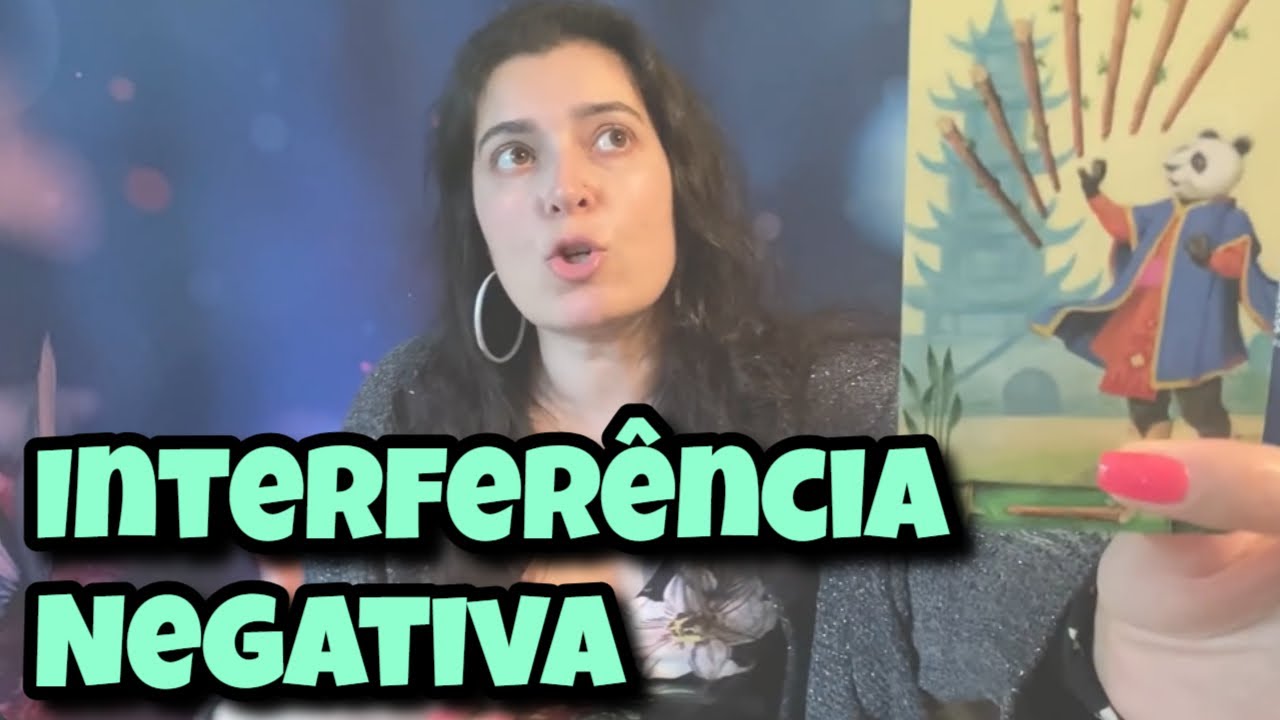 Interferência Negativa (Amor) 💗 Leitura Tarot Oráculos