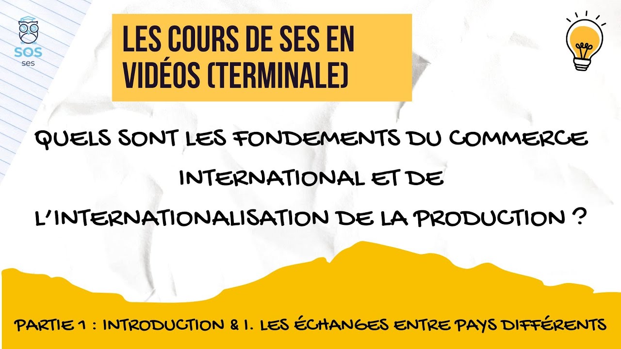 Quels sont les fondements du commerce international ? [Partie 1/4]