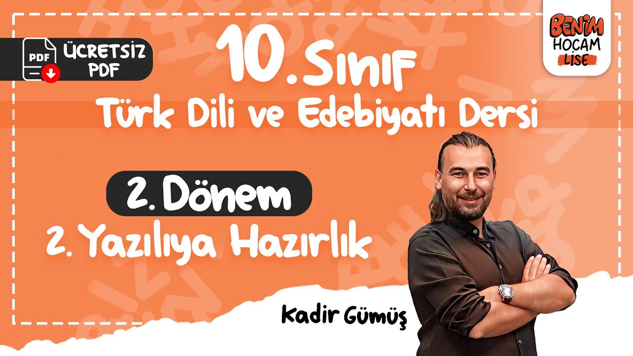 10.Sınıf -Türk Dili ve Edebiyatı -2.Dönem 2.Yazılıya Hazırlık- Tiyatro- Anı-Haber Metni -Kadir GÜMÜŞ