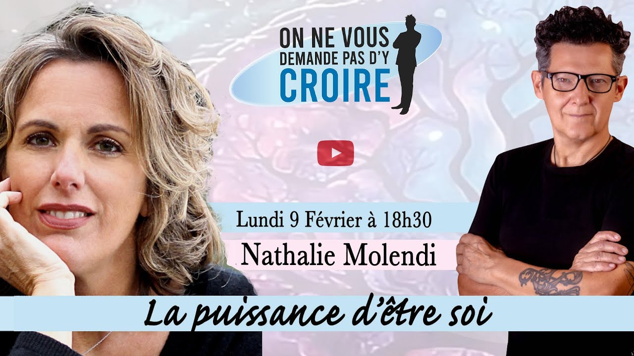 NATHALIE MOLENDI : La puissance d'être soi