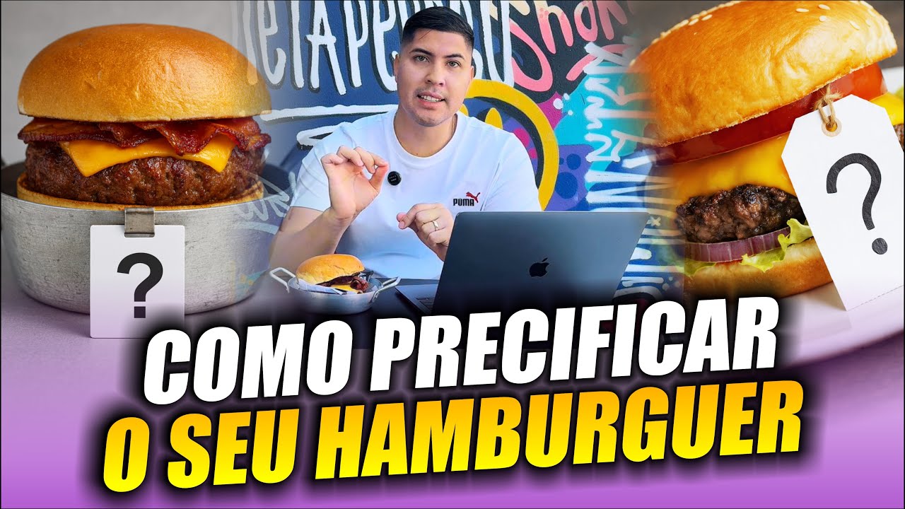 COMO PRECIFICAR O SEU HAMBÚRGUER!