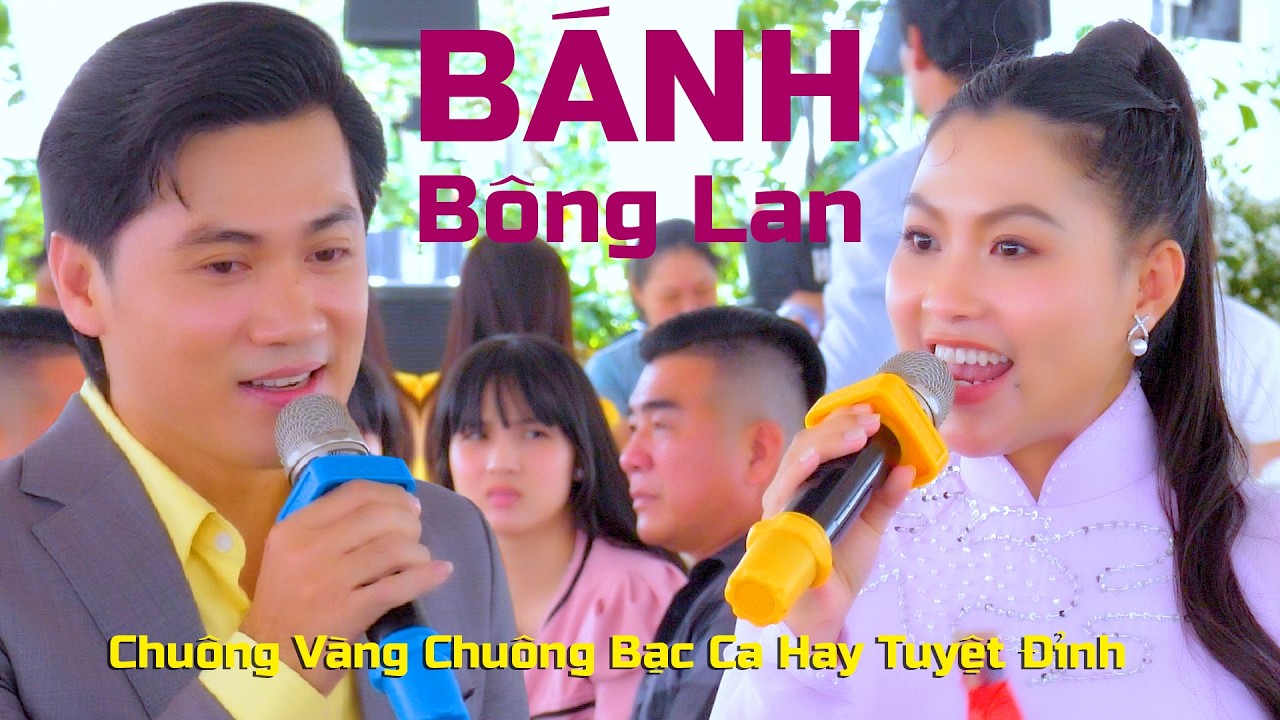 Chuông Vàng Chuông Bạc Ca Quá Đã Bánh Bông Lan Nguyễn Văn Khởi Trịnh Ngọc Huyền